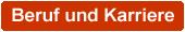 Beruf und Karriere