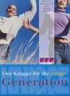Der Knigge für die junge Generation